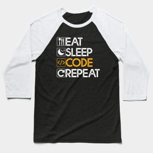 Eat Sleep Code Repeat Gift Coding Lovers Gift Baseball T-Shirt